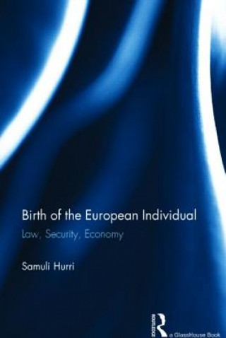 Kniha Birth of the European Individual Samuli Hurri