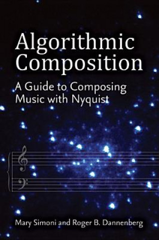 Knjiga Algorithmic Composition Roger B. Dannenberg