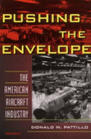 Knjiga Pushing the Envelope Donald M. Pattillo