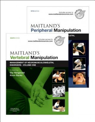 Carte Maitland's Vertebral Manipulation, Volume 1, 8e and Maitland's Peripheral Manipulation, Volume 2, 5e (2-Volume Set) Elly Hengeveld