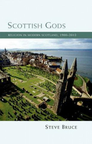 Kniha Scottish Gods Steve Bruce