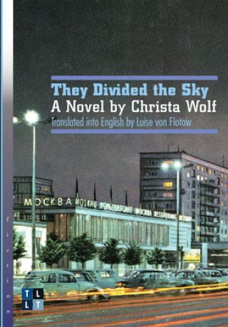 Carte They Divided the Sky Christa Wolf