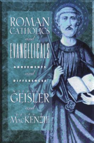 Libro Roman Catholics and Evangelicals Norman L. Geisler