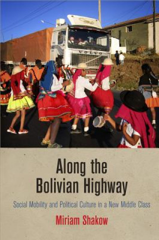Carte Along the Bolivian Highway Miriam Shakow