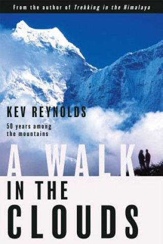 Libro Walk in the Clouds Kev Reynolds