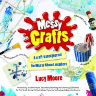 Książka Messy Crafts Lucy Moore