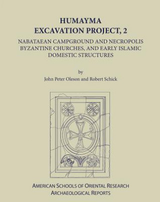 Book Humayma Excavation Project, 2 John Peter Oleson