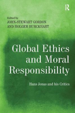 Libro Global Ethics and Moral Responsibility John-Stewart Gordon