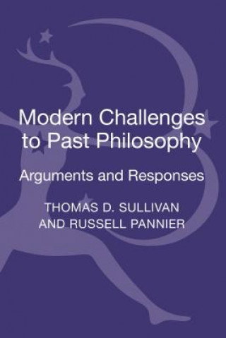 Livre Modern Challenges to Past Philosophy Thomas D. Sullivan