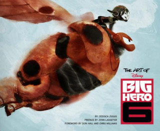 Книга Art of Big Hero 6 Jessica Julius