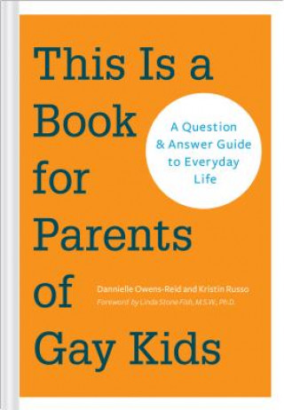 Książka This is a Book for Parents of Gay Kids Dannielle Owens-Reid