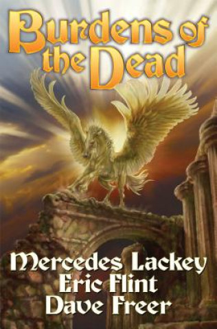 Kniha Burdens of the Dead Mercedes Lackey