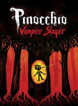 Kniha Pinocchio, Vampire Slayer Complete Edition Van Jensen