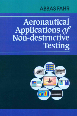 Kniha Aeronautical Applications of Non-destructive Testing Abbas Fahr