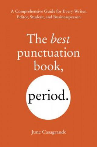 Book Best Punctuation Book, Period June Casagrande