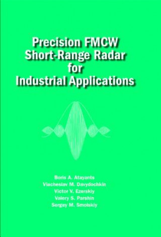 Kniha Precision FMCW Short-Range Radar for Industrial Applications Sergey M. Smolskiy