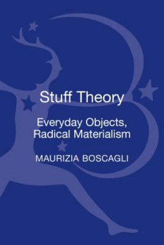 Carte Stuff Theory Maurizia Boscagli