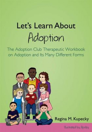 Kniha Let's Learn About Adoption Regina Kupecky