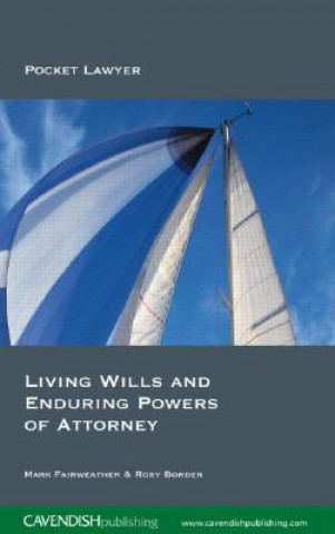 Carte Living Wills and Enduring Powers of Attorney Mark Fairweather