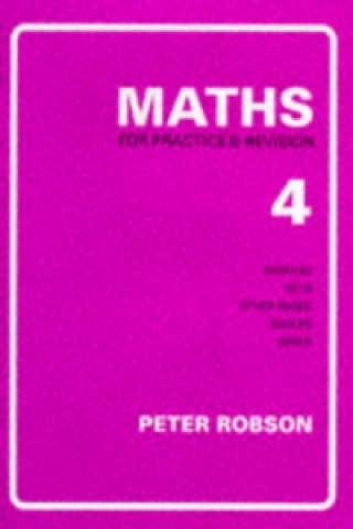 Könyv Maths for Practice and Revision Peter Robson