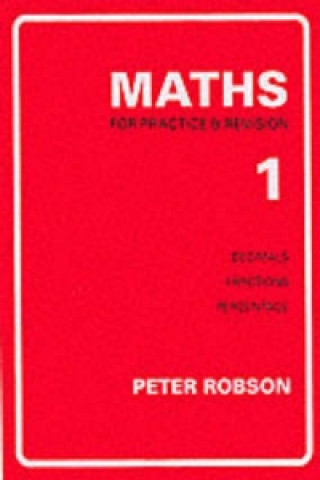 Kniha Maths for Practice and Revision Peter Robson