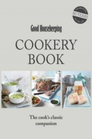 Kniha Good Housekeeping Cookery Book Good Housekeeping Institute