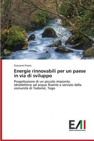 Kniha Energie rinnovabili per un paese in via di sviluppo Giovanni Frosio
