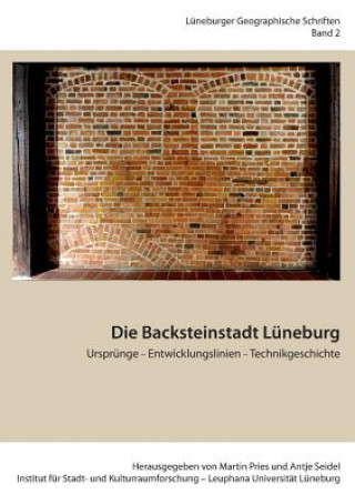 Kniha Backsteinstadt Luneburg Martin Pries