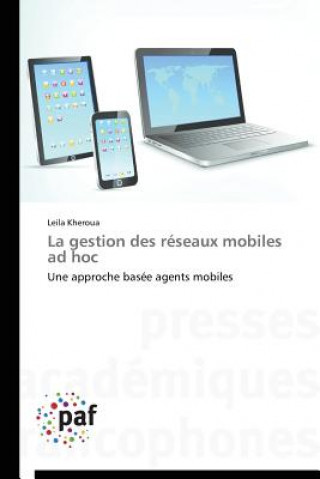 Carte La Gestion Des Reseaux Mobiles Ad Hoc Leila Kheroua