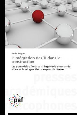 Książka L Integration Des Ti Dans La Construction Daniel Forgues
