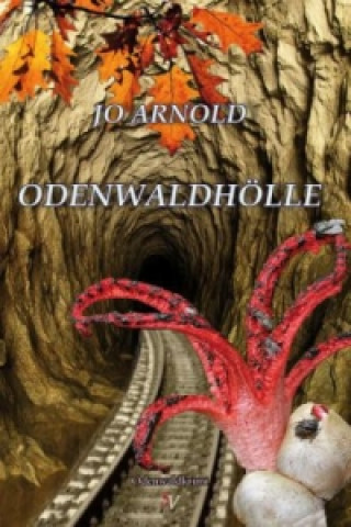 Книга Odenwaldhölle Jo Arnold