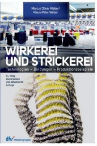 Kniha Wirkerei und Strickerei Marcus O. Weber