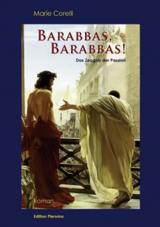 Kniha Barabbas, Barabbas! Marie Corelli