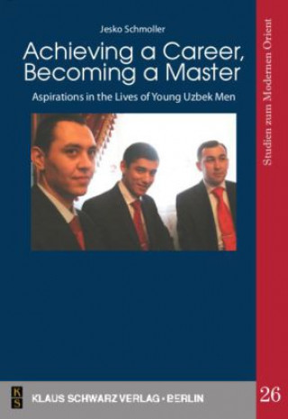 Книга Achieving a Career, Becoming a Master Jesko Schmoller