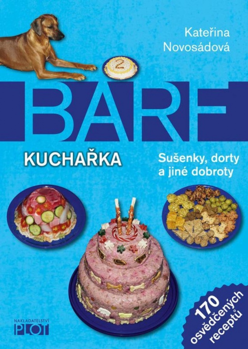 Kniha BARF Kuchařka Kateřina Novosádová