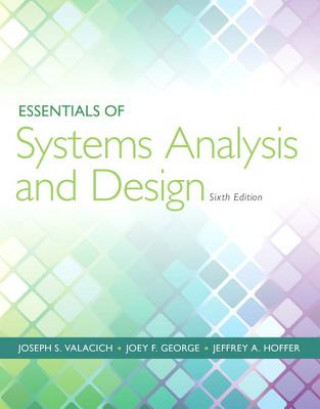 Knjiga Essentials of Systems Analysis and Design Joseph Valacich
