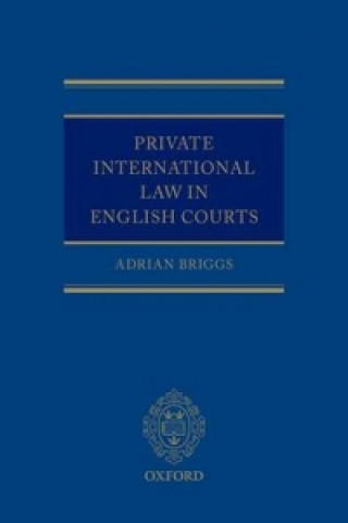 Carte Private International Law in English Courts Adrian Briggs