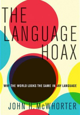 Książka Language Hoax John H. McWhorter