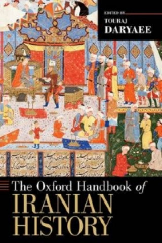 Könyv Oxford Handbook of Iranian History Touraj Daryaee
