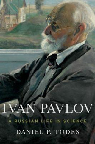 Carte Ivan Pavlov Daniel P. Todes