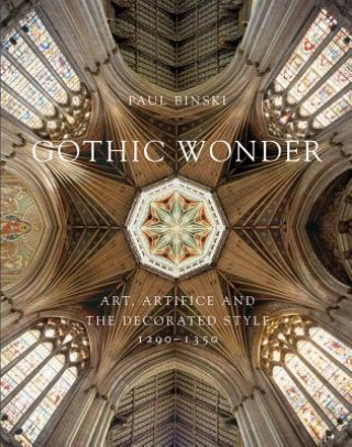 Book Gothic Wonder Paul Binski