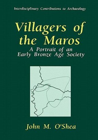 Kniha Villagers of the Maros John M. O'Shea