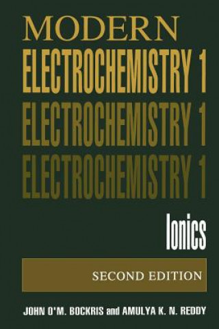 Könyv Volume 1: Modern Electrochemistry John O'M. Bockris