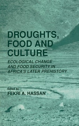 Carte Droughts, Food and Culture Fekri A. Hassan
