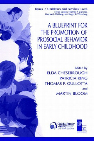 Carte Blueprint for the Promotion of Pro-Social Behavior in Early Childhood Elda Chesebrough