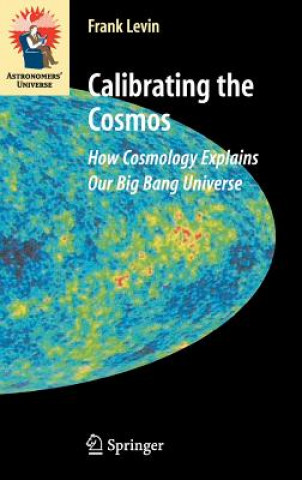 Book Calibrating the Cosmos Frank Levin