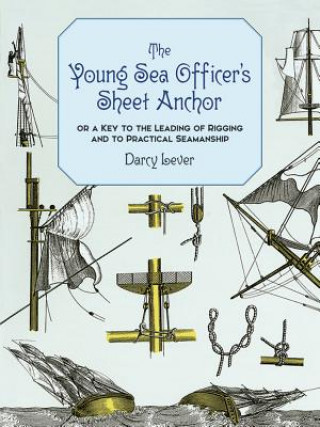 Könyv Young Sea Officer's Sheet Anchor Darcy Lever