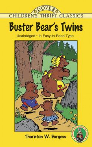 Knjiga Buster Bear's Twins Thornton W. Burgess