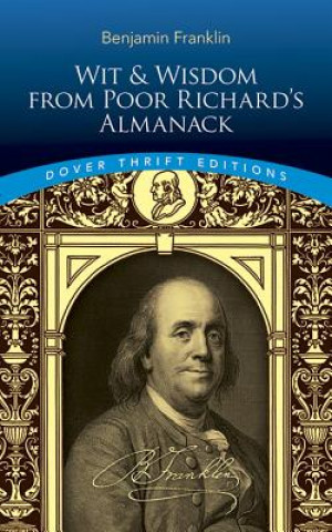 Kniha Wit and Wisdom from Poor Richard's Almanack Benjamin Franklin