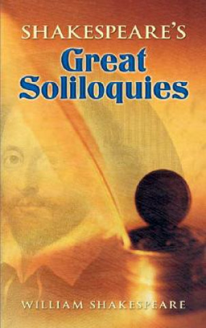 Book Shakespeare's Great Soliloquies William Shakespeare